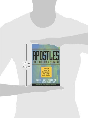 Apostles - The Fathering Servant by Bill Scheidler