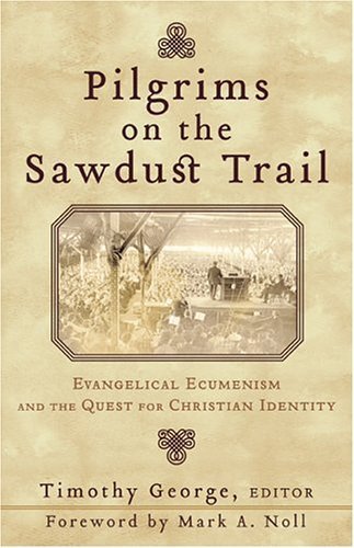 Pilgrims On The Sawdust Trail