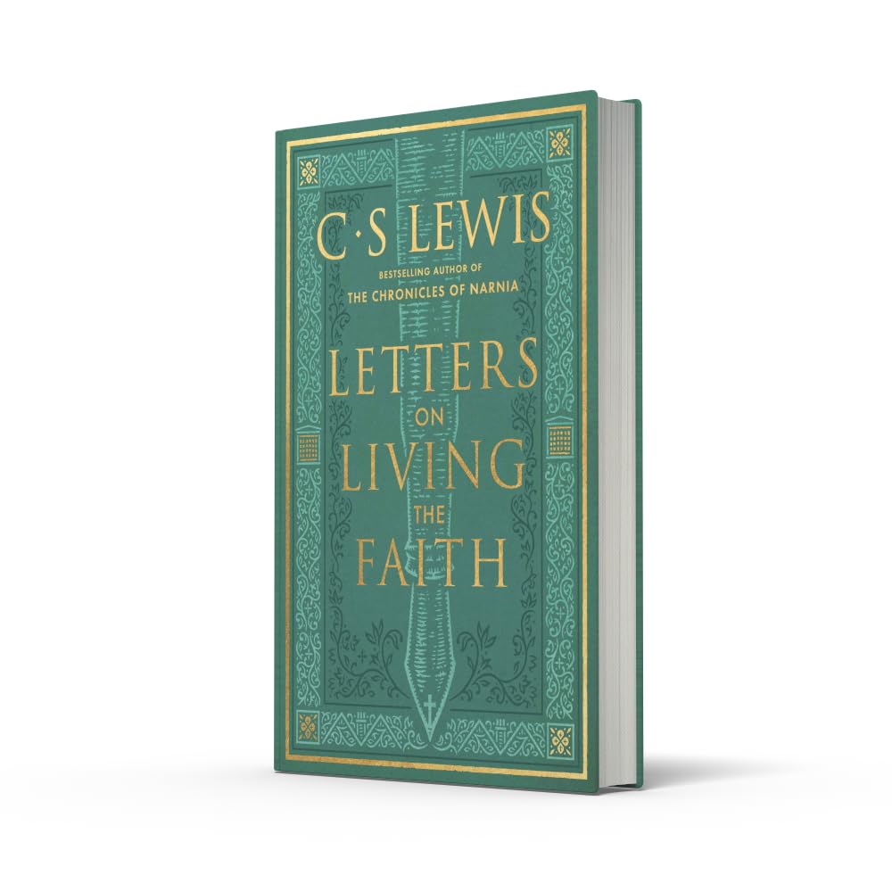 Letters on Living the Faith by C. S. Lewis