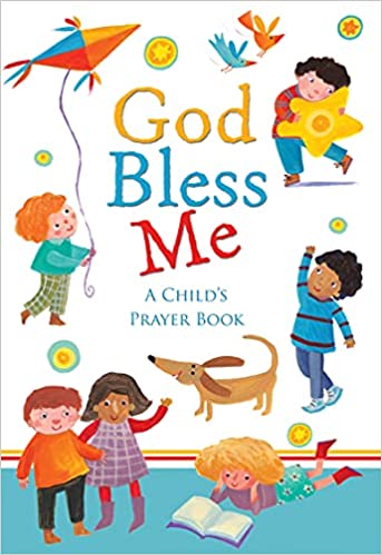 God Bless me - A Childs Prayer Book