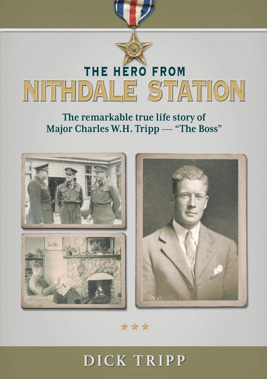 The Hero From Nithdale Station - Dick Tripp