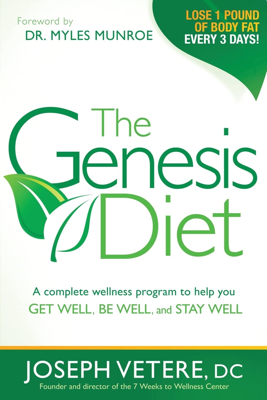The Genesis Diet: A Complete Wellness Program to Help You Get Well by by Joseph Vetere