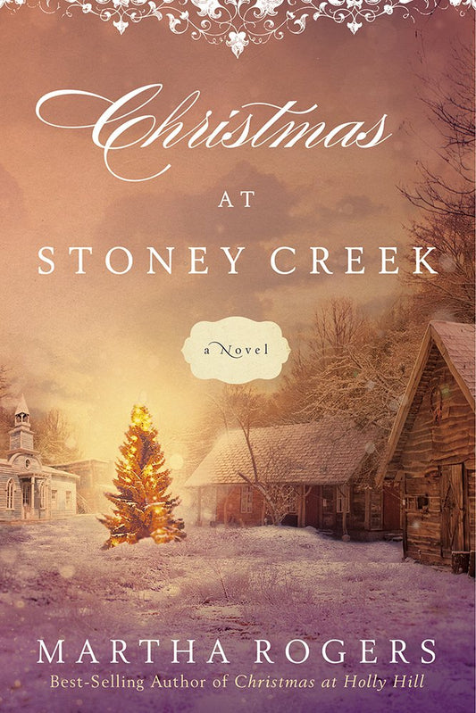 Christmas At Stoney Creek - Martha Rogers