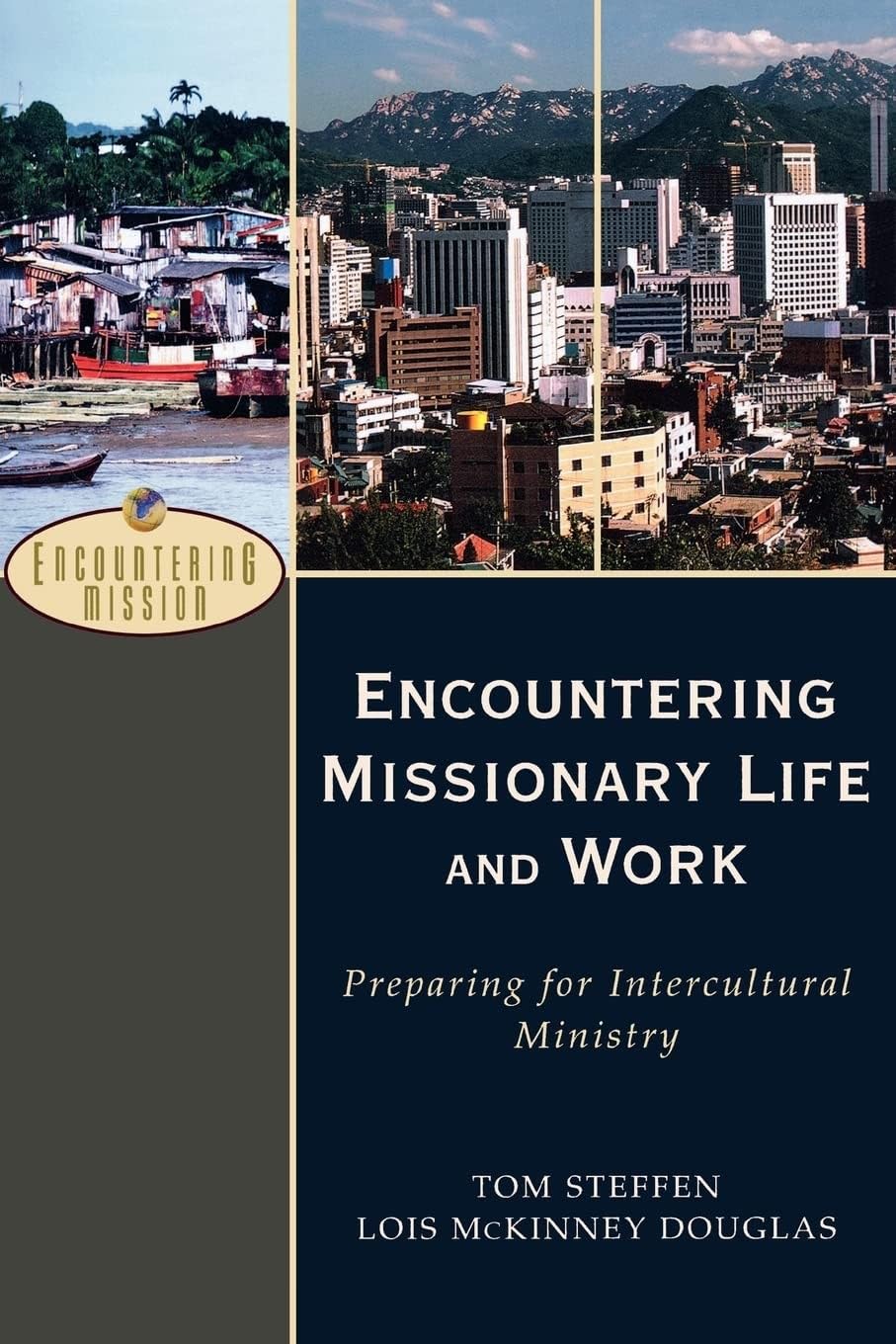 Encountering Missionary Life And Work