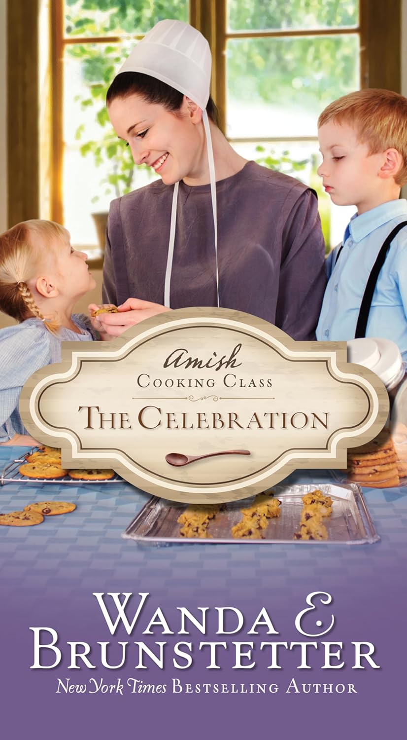 The Celebration(Amish Cooking Class Bk 3)
