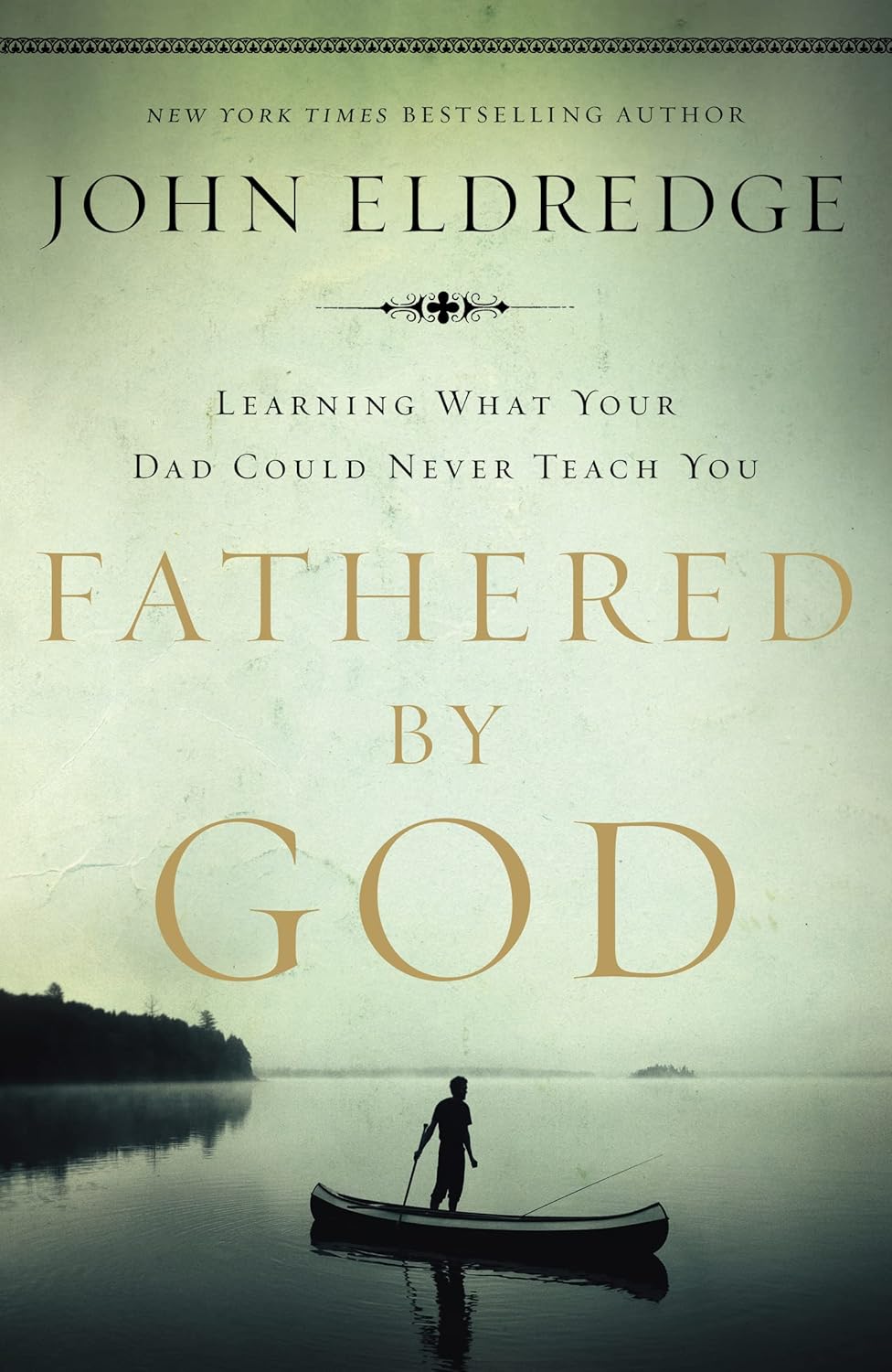 Fathered By God