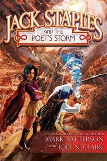 Jack Staples And The Poets Storm (Bk 3 Of Trilogy)