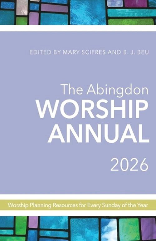 Abingdon Worship Annual 2026