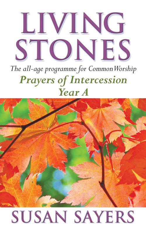 Living Stones Prayers Of Intercession Yr A