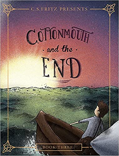 Cottonmouth And The End (Bk 3)