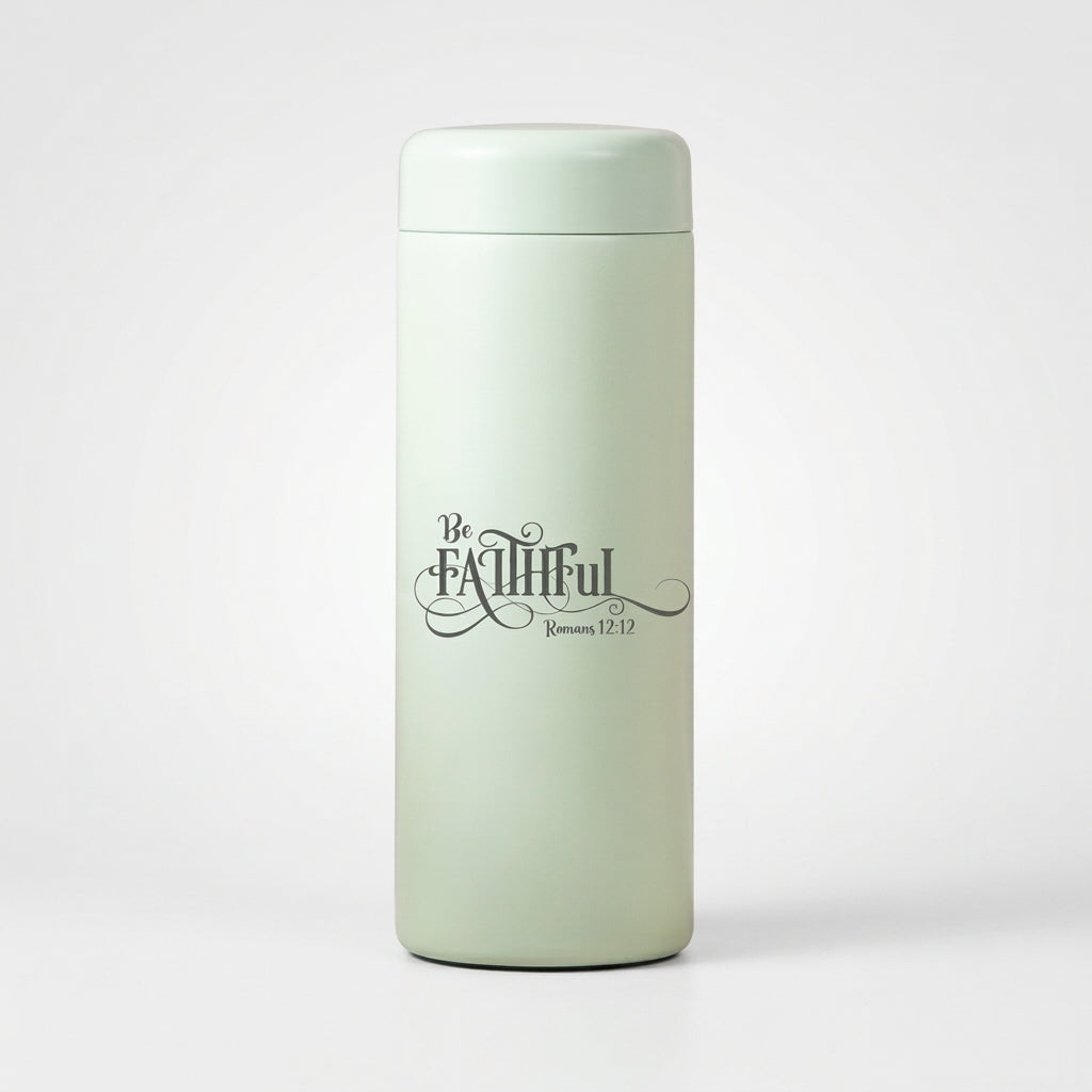 **Tumbler Bottle - Be Faithful - 350ml