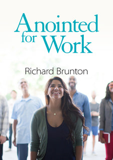 Anointed For Work - Richard Brunton