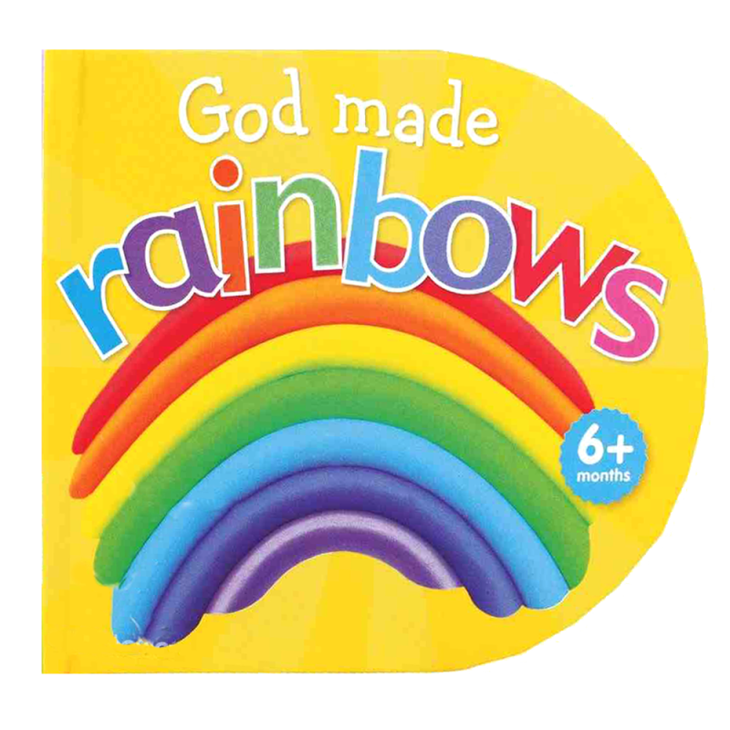 God Made Rainbows (Board Bk)