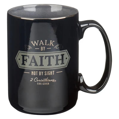 Mug Walk By Faith Not By Sight Black