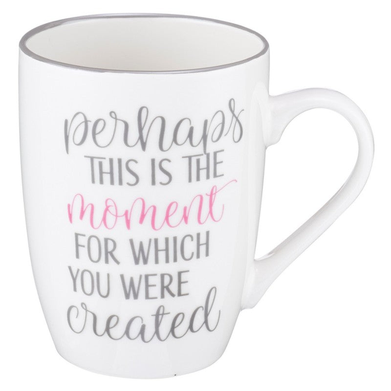 Mug Ceramic - Perhaps This Is The Moment ...