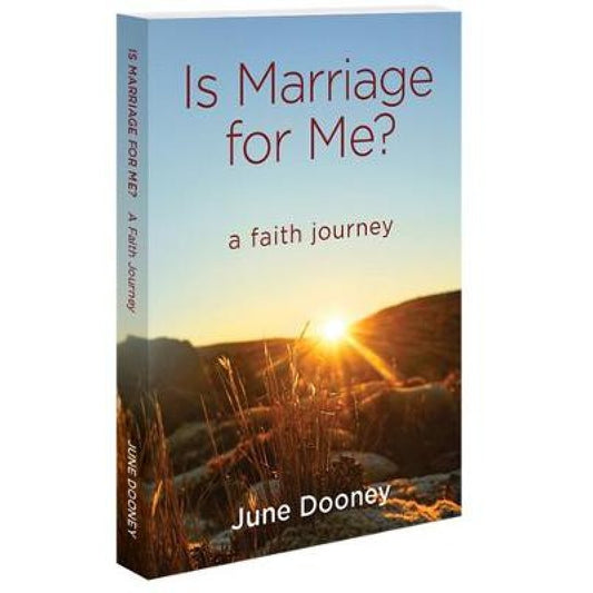 Is Marriage For Me? - June Dooney