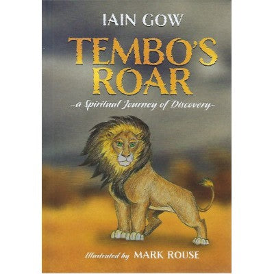 Tembo's Roar- Spiritual Journey Of Discovery