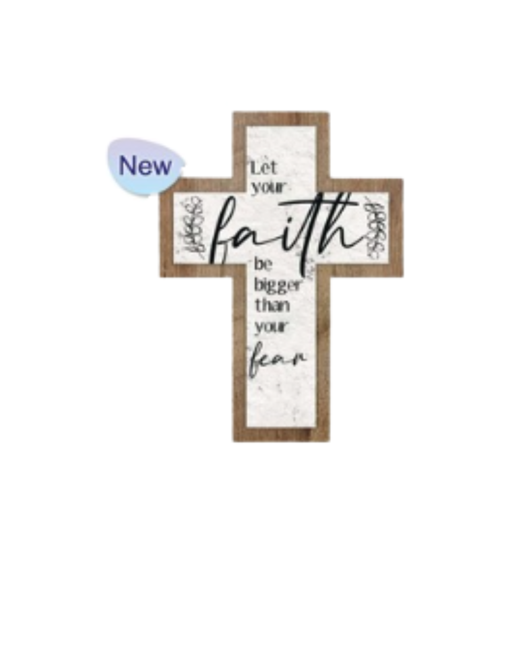 Wood Cross Hanging - Let Your Faith