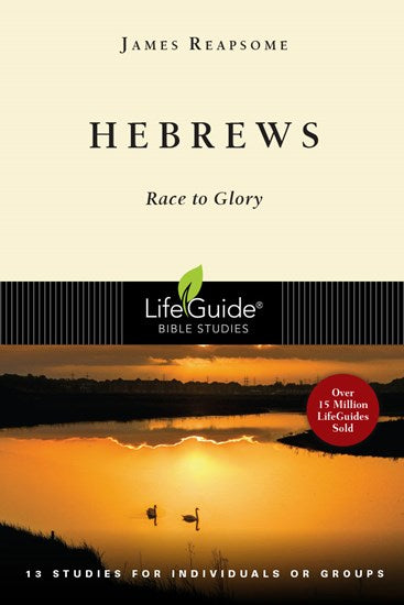 Lifeguide B/Study- Hebrews