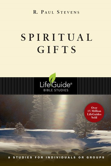 Lifeguide B/Study - Spiritual Gifts