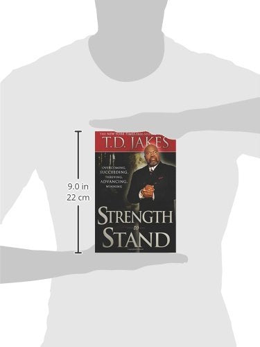 Strength to Stand - T. D. Jakes