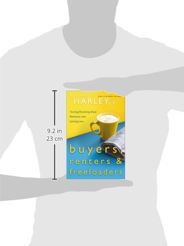 Buyers Renters And Freeloaders by Willard F. Harley Jr.