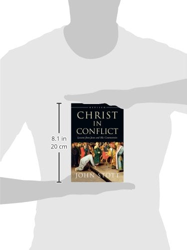 Christ In Conflict: Revised - John Stott