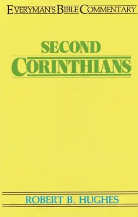 Second Corinthians by Robert B. Hughes