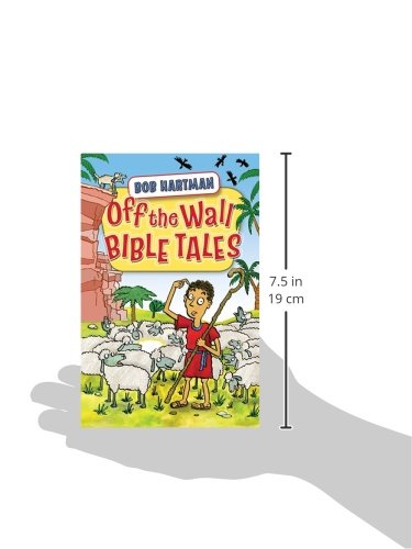 Off the Wall Bible Tales (Bob Hartman's)