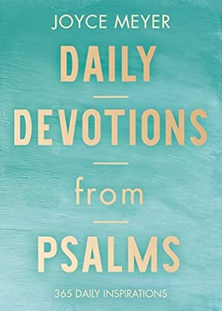 Daily Devotions from Psalms by Joyce Meyer