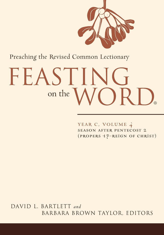 Feasting On The Word Yr C - Vol 4