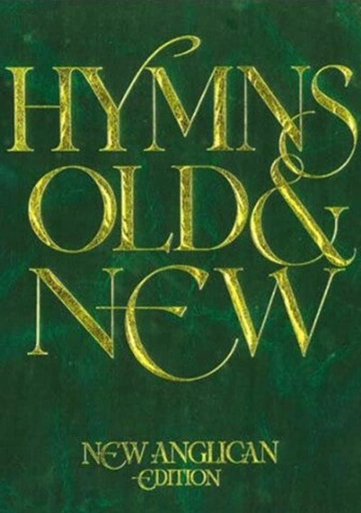 Hymns Old & New (New Anglican Ed) Words