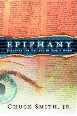 Epiphany: Discover The Delight Of God's Word - Chuck Smith