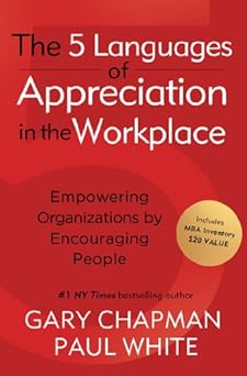 Five Love Languages Of Appreciation In Workplace