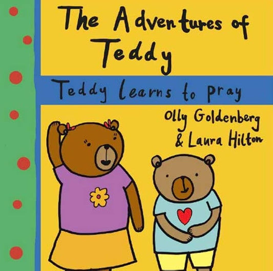 Adventures Of Teddy - Teddy Learns To Pray