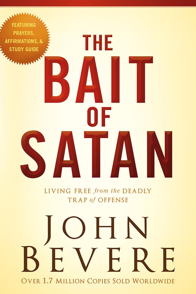 The Bait Of Satan - John Bevere