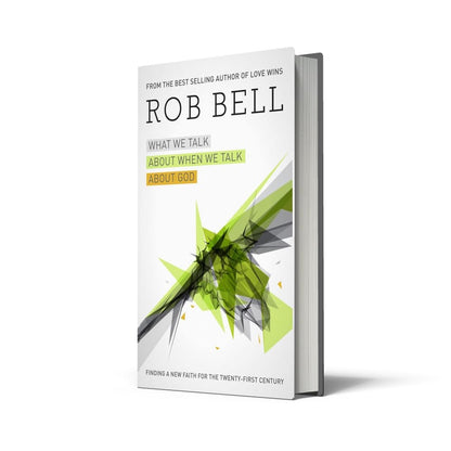 What We Talk About When We Talk About God