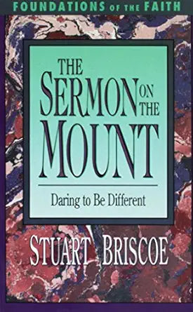 The Sermon on the Mount by Stuart Briscoe