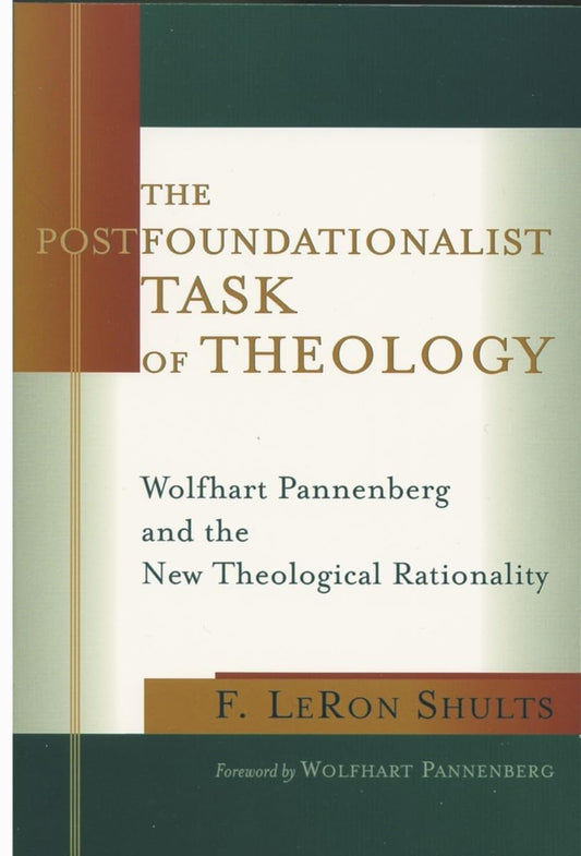 Postfoundationalist Task Of Theology (Greenlight)