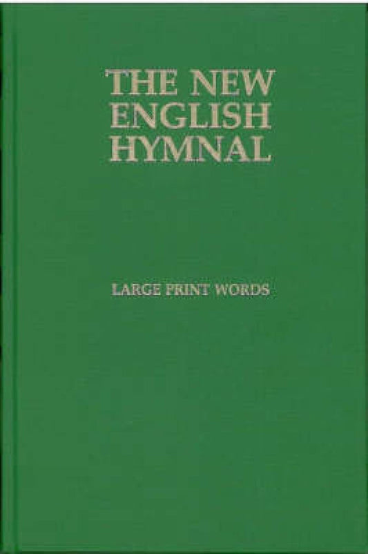 New English Hymnal No 56  Largeprint Words