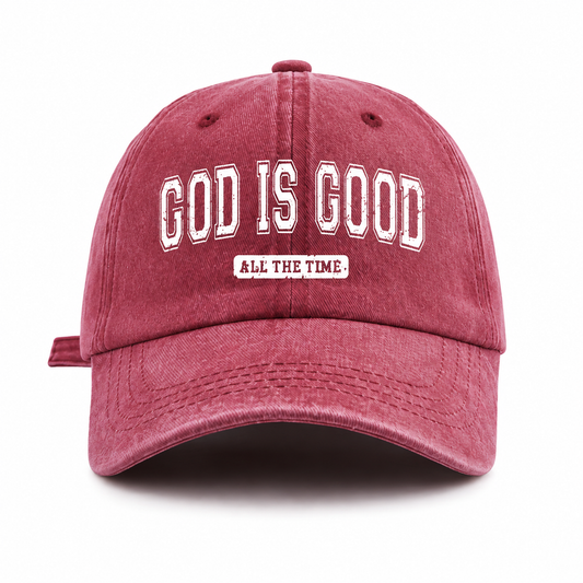 God Is Good All the Time Cap