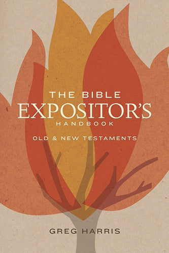 Bible Expositors Handbook - Ot/ Nt