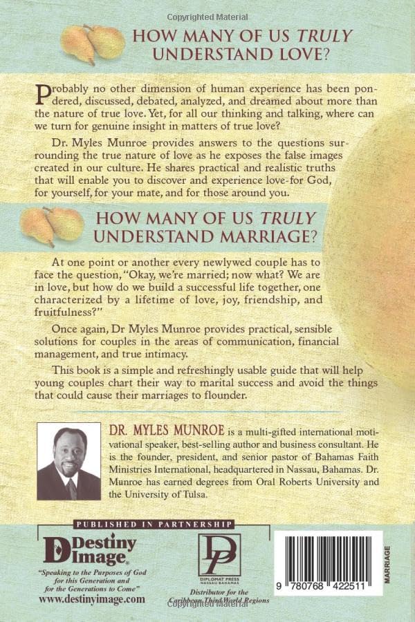 Purpose and Power of Love and Marriage by Myles Munroe