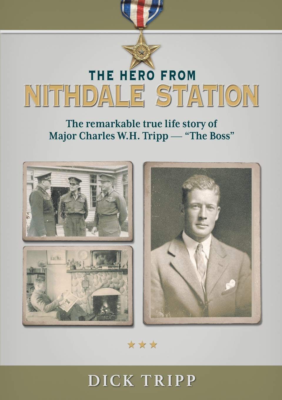 The Hero From Nithdale Station - Dick Tripp