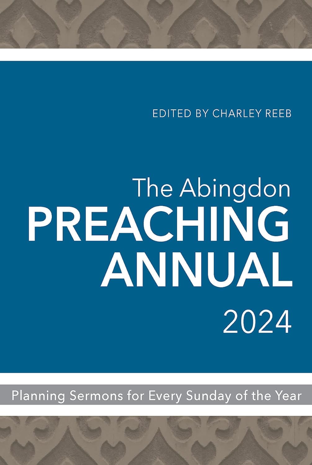 Abingdon Preaching Annual 2024