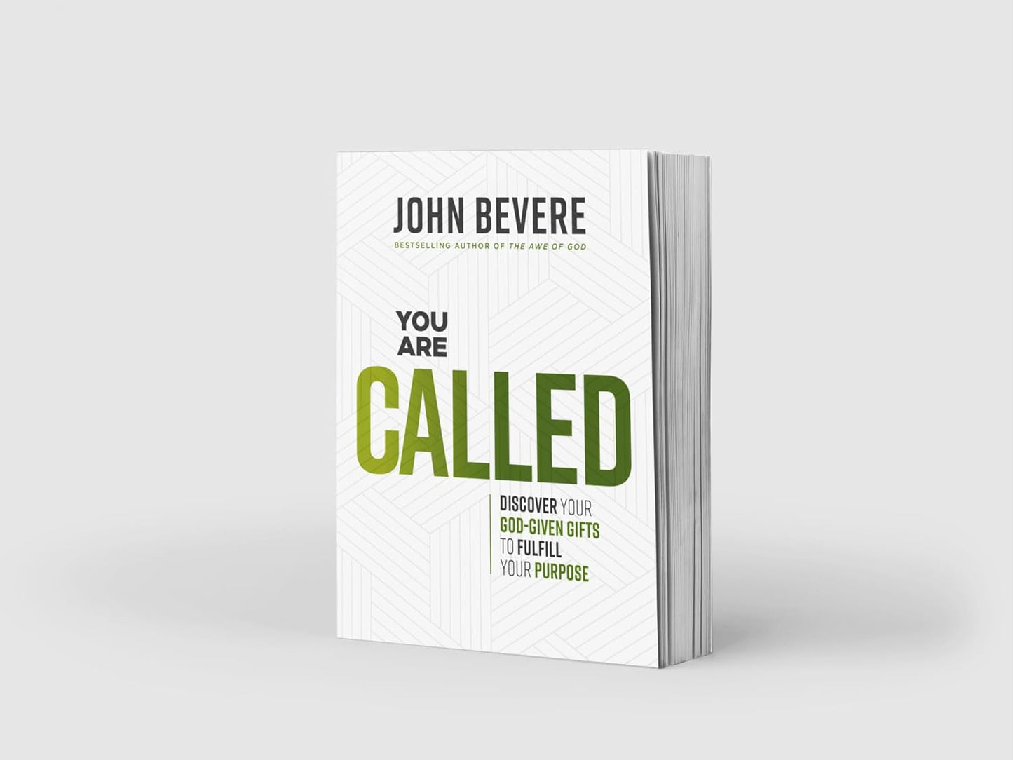 You Are Called: Discover Your God-Given Gifts to Fulfill Your Purpose - John Bev
