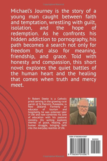 Michael’s Journey: A novel of Struggle, Grace and Freedom