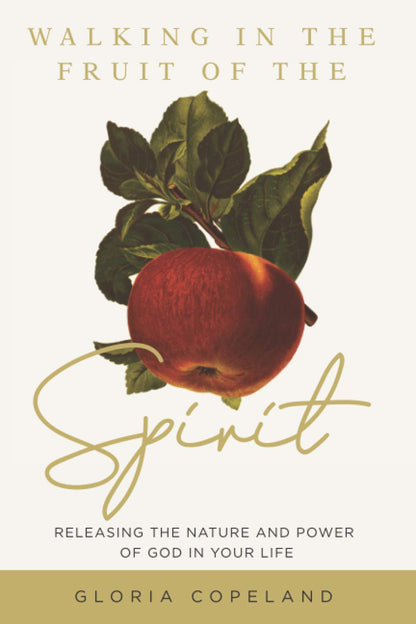 Walking In The Fruit Of The Spirit - Gloria Copeland