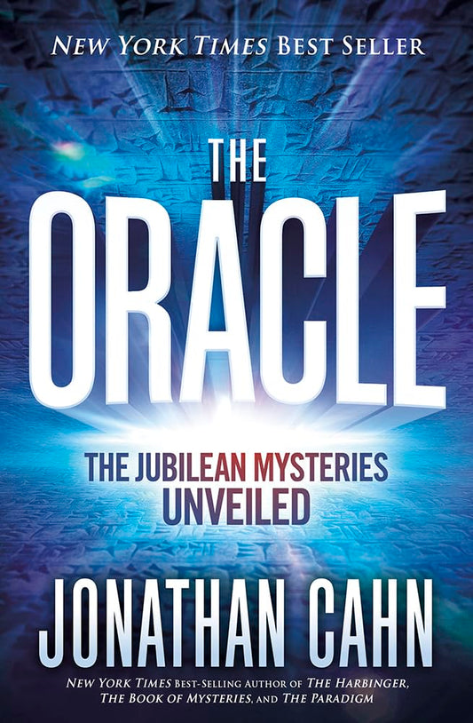 The Oracle: Jubilean Mysteries Unveiled - Jonathan Cahn