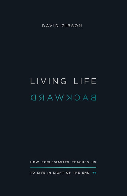 Living Life Backward - David Gibson